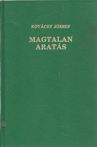 Kov�csy J�zsef - Magtalan arat�s