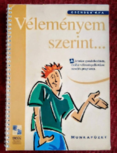 Csendes Éva - Véleményem szerint...Munkafüzet