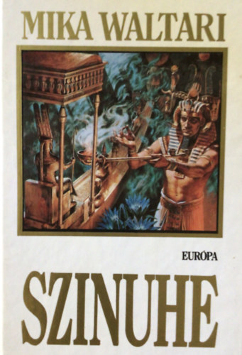 Mika Waltari - Szinuhe