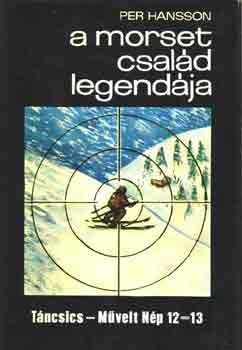 Per Hansson - A Morset család legendája