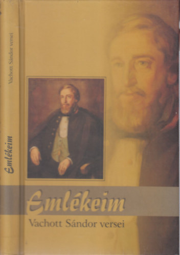 Emlékeim (Vachott Sándor versei)- számozott