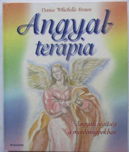 Denise Whichello Brown - Angyalter�pia