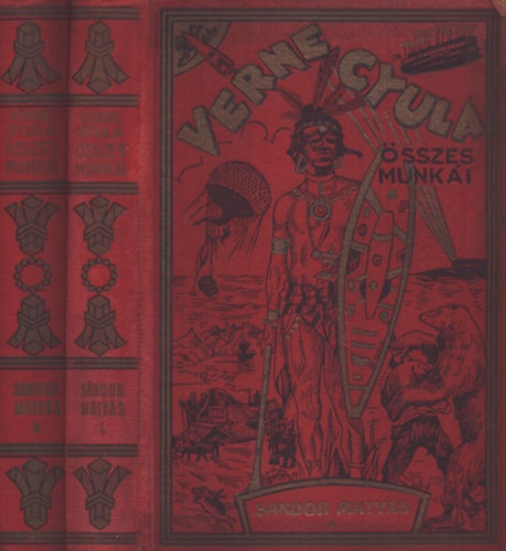 Verne Gyula - Sándor Mátyás I-II. (Verne Gyula összes munkái)