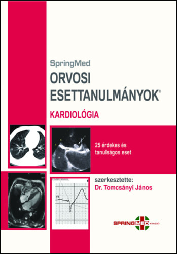 Orvosi Esettanulm�nyok - Kardiol�gia