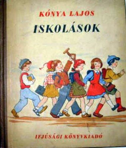 K�nya Lajos - Iskol�sok