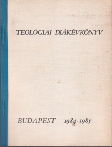 Teolgiai dikvknyv 1984/1985