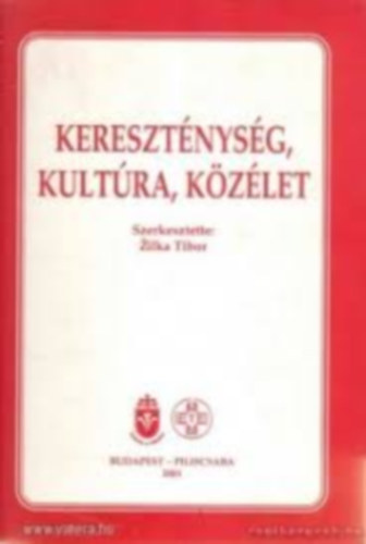 Zilka Tibor - Kereszt�nys�g, kult�ra, k�z�let