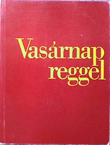 Szerz� J. Perrenaud - Vas�rnap reggel   1-5-ig egy k�tetben - Sz�nes illusztr�ci�kkal.