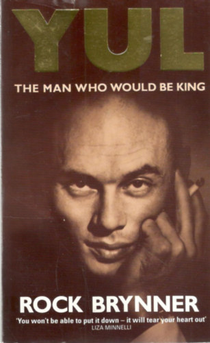 Yul: The Man Who Would Be King