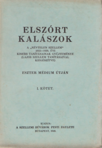 Eszter m�dium �tj�n - Elsz�rt kal�szok I-II.