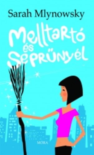 Sarah Mlynowski - Melltart s seprnyl
