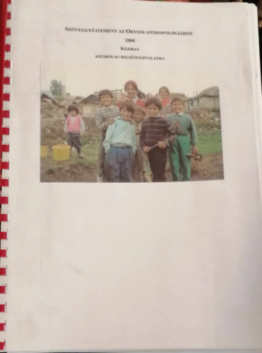 Szöveggyűjtemény az orvosi antropológiához