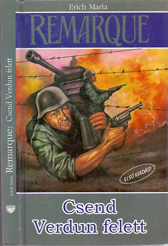 Erich Maria Remarque - Csend Verdun felett (Első kiadás)