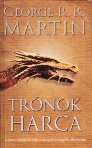 George R. R. Martin - Trnok harca - A tz s jg dala ciklus I.
