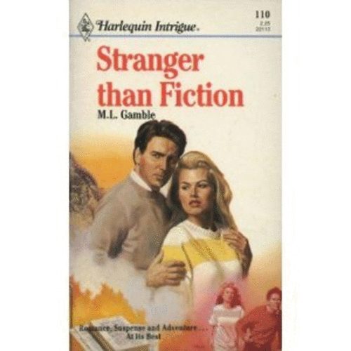 M.L. Gamble - Stranger than fiction