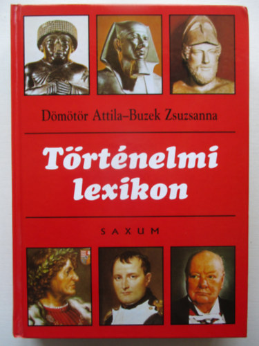 Dmtr Attila-Buzek Zsuzsanna - Trtnelmi lexikon