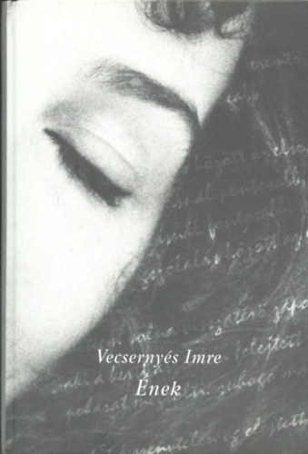 Vecserny�s Imre - �nek  (Nagy L�szl� fot�ival)