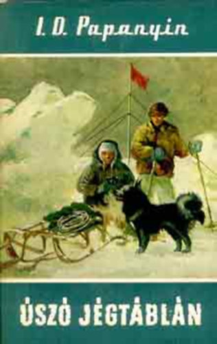 Ford.: Dr. R�kos Ferenc, Graf.: Csergez�n P�l I. D. Pap�nyin - �sz� j�gt�bl�n - Csergez�n P�l rajzaival (Vil�gj�r�k 17.)