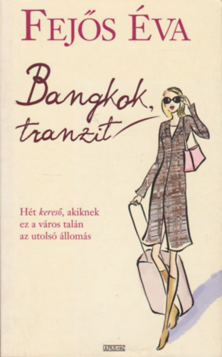 Fejs va - Bangkok, tranzit