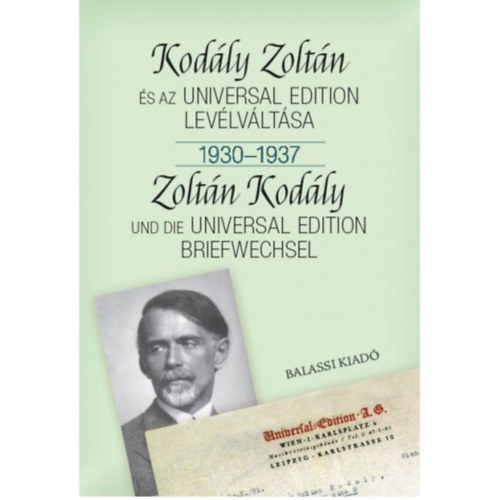 Bnis Ferenc  (szerk.) - Kodly Zoltn s az Universal Edition levlvltsa II. 1930-1937