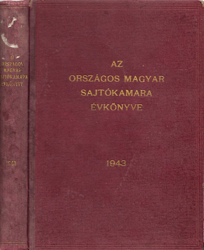 Gspr Jen  (szerk.) - Az orszgos magyar sajtkamara vknyve 1943