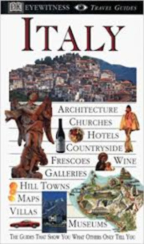 Dorling Kindersley - Italy - Eyewitness Travel Guides
