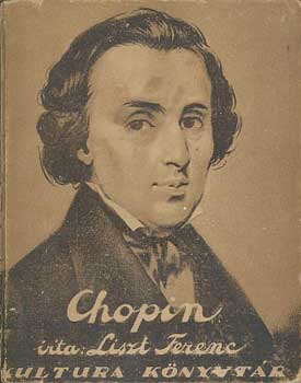 Liszt Ferenc - Chopin �lete