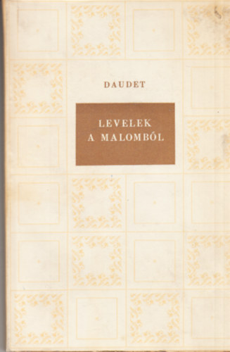 Daudet - Levelek a malomból