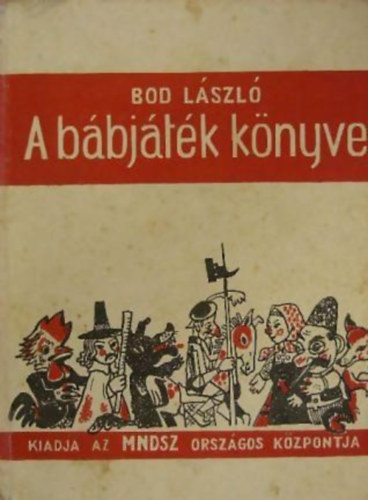 Bod Lszl - A bbjtk knyve