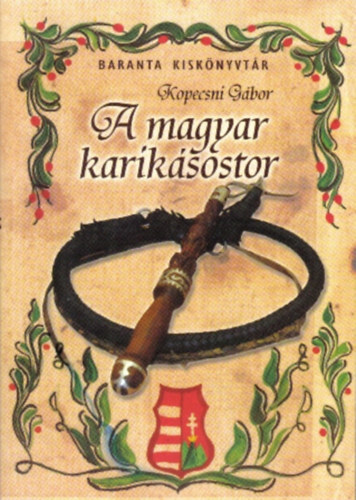 Kopecsni Gbor - A Magyar Kariksostor