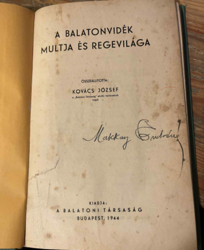Kov�cs J�zsef - A Balatonvid�k multja �s regevil�ga