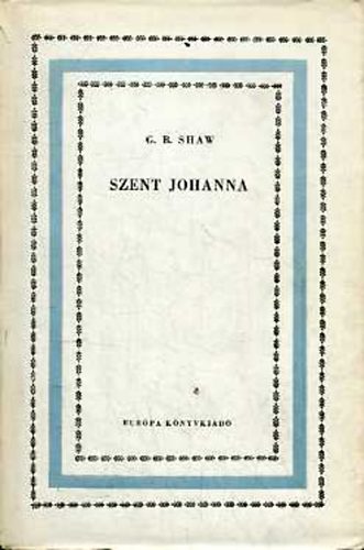 G.B. Shaw - Szent Johanna (Shaw)