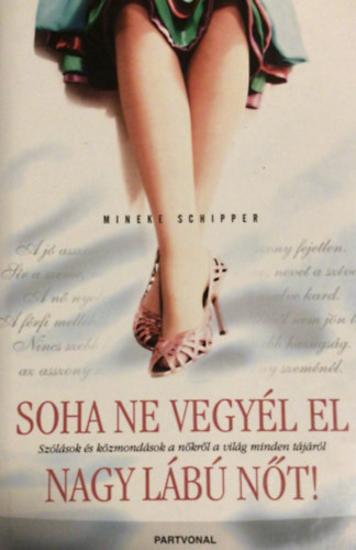 Mineke Schipper - Soha ne vegyl el nagy lb nt!