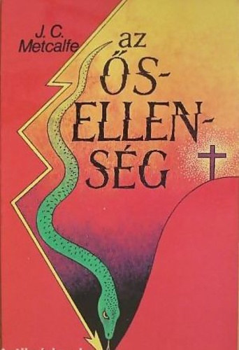 J.C. Metcalfe - Az sellensg