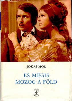 J�kai M�r - �s m�gis mozog a f�ld