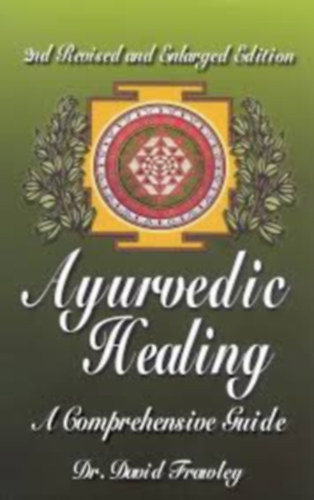 David Frawley - Ayurvedic healing - Ajurvdikus gygyts angol nyelven