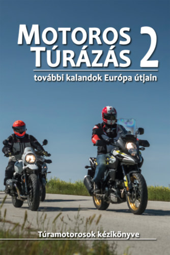 Dobos Zoltn Szimcsk Attila - Motoros trzs 2.