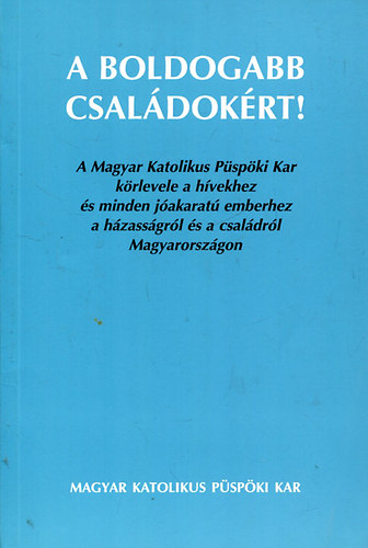 nincs megadva - A boldogabb csal�dok�rt