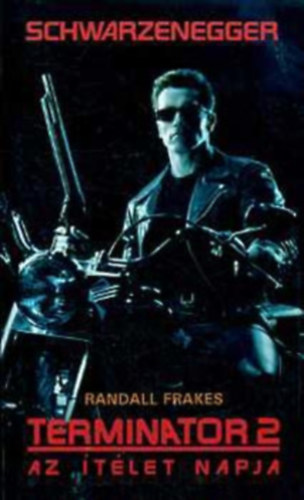 Randall Frakes - Terminator 2 - Az ítélet napja
