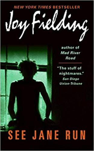 Joy Fielding - See Jane Run