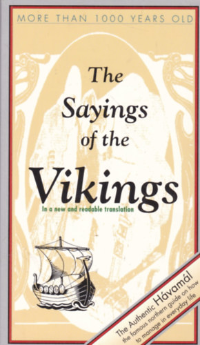 Hvaml - The Sayings of the Vikings (A vikingek blcsessgei - angol nyelv)