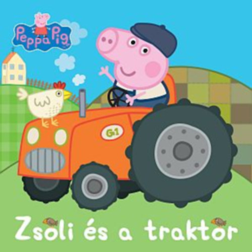 Peppa malac - Zsoli s a traktor