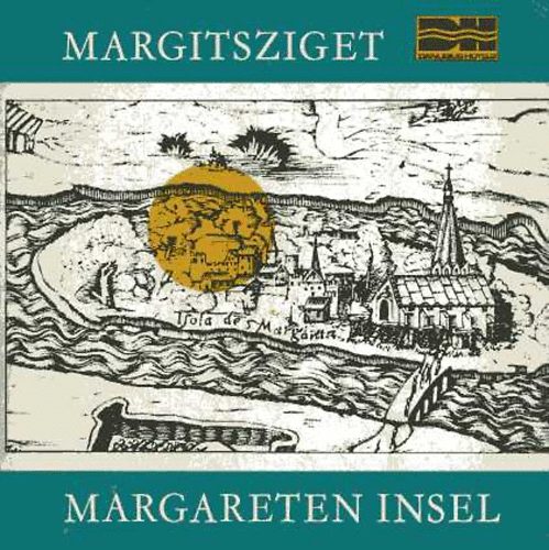 Konrdn Dr. Glos Magda - A vendglt s gygyt Margitsziget-Die Margareteninsel, sttte...