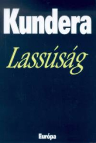Milan Kundera - Lasssg