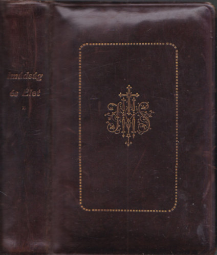 Blaskó Mária - Imádság és élet (imák és tanítások hajadonok számára)