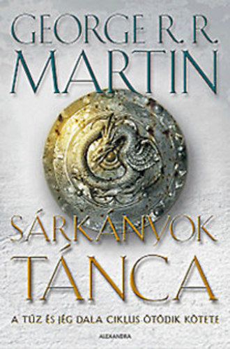 George R.R. Martin - Srknyok tnca