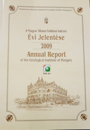 Ndor Annamria (szerk) - A Magyar llami Fldtani Intzet vi jelentse 2008, 2009, 2011