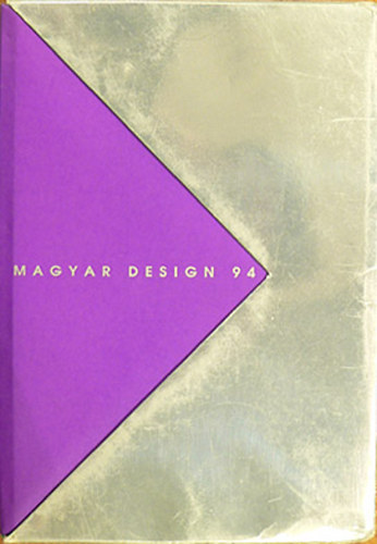 Kulinyi Istvn  (szerk.) - Magyar design 94 - Hungarian Design