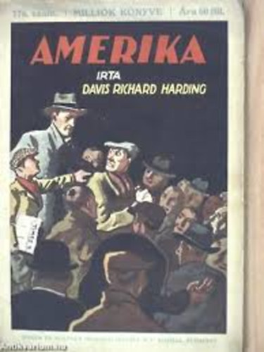 Davis Richard Harding - Amerika