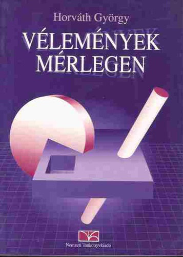 Horvth Gyrgy - Vlemnyek mrlegen